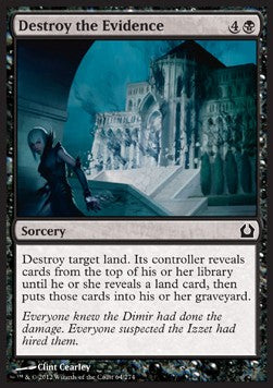 Destroy the Evidence - Return to Ravnica (Common) [RTR-64]