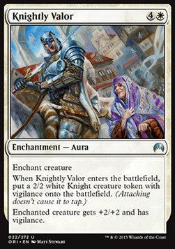 Knightly Valor - Magic Origins (Uncommon) [ORI-22]