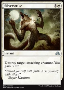 Silverstrike - Shadows over Innistrad (Uncommon) [SOI-37]