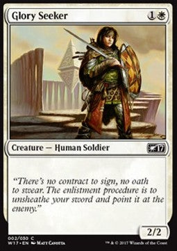 Glory Seeker - Welcome Deck 2017 (Common) [W17-2]