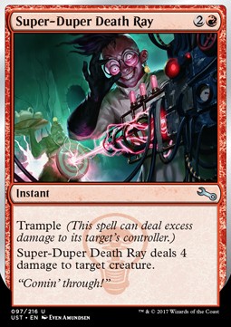 Super-Duper Death Ray - Unstable (Uncommon) [UST-97]