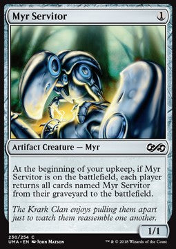 Myr Servitor - Ultimate Masters (Common) [UMA-230]