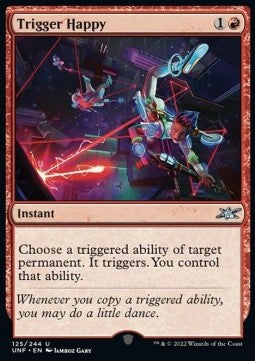 Trigger Happy - Unfinity (Uncommon) [UNF-125]