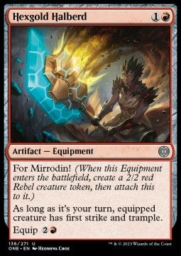 Hexgold Halberd - Phyrexia: All Will Be One (Uncommon) [ONE-136]