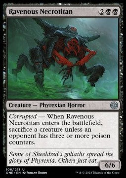 Ravenous Necrotitan - Phyrexia: All Will Be One (Uncommon) [ONE-106]